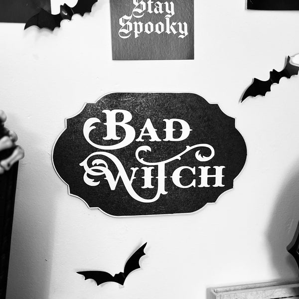 Bad Witch Plaque