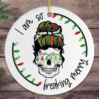 I Am So Freaking Merry Skull Hanging Ornament