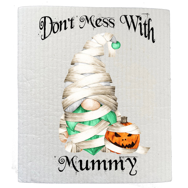 Don't Mess With Mummy SWEDISH DISH CLOTH