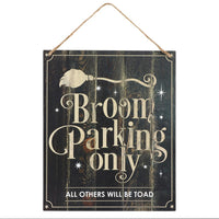 Broom Parking Only Hanging Wooden Sign